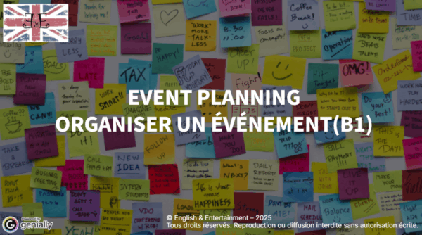 Event Planning - Anglais B1