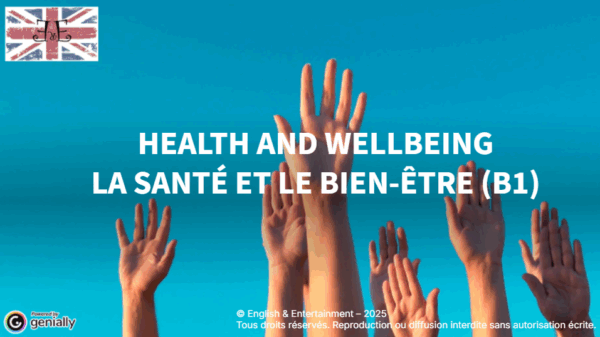 Health & wellbeing - Anglais B1